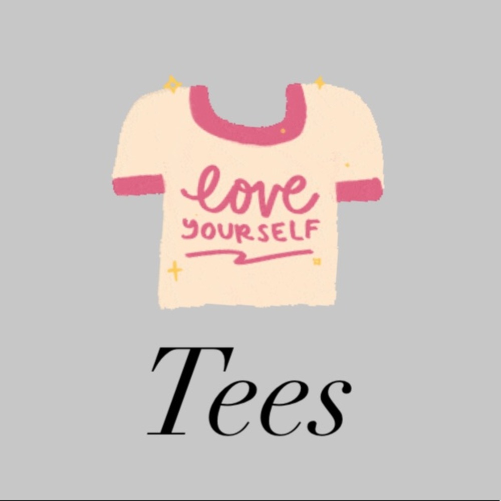 Tees